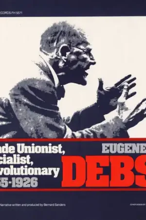 Eugene V. Debs: Trade Unionist Hot Deal