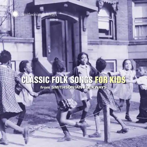 Classic Folk Songs For Kids From Smithsonian Folkways Worldwide Shipping