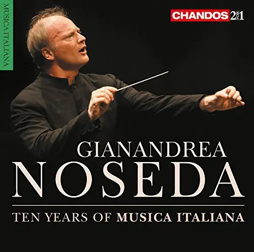Exclusive Offer Gianandrea Noseda: Ten Years of Musica Italiana