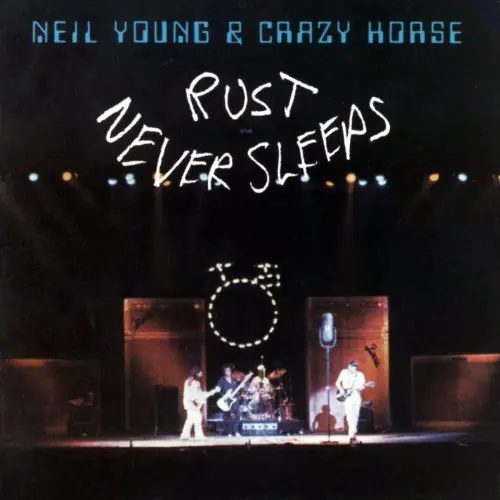 Rust Never Sleeps Authentic