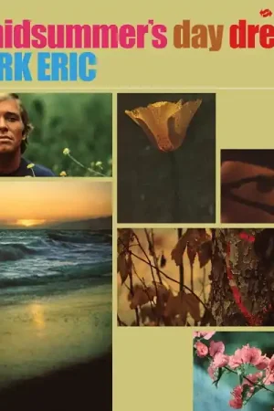 Mark Eric - A Midsummers Daydream (LP) Top Rated
