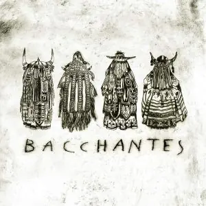 Bacchantes - Bacchantes (LP) Price Drop