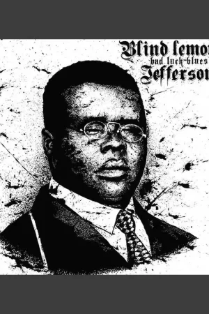 Don’t Miss Out Blind Lemon Jefferson - Bad Luck Blues (LP)
