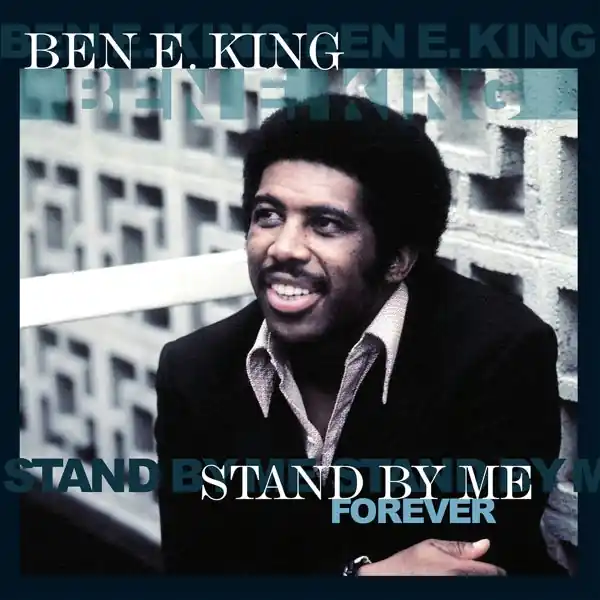 Order Now Ben E. King - Stand By Me Forever (LP)