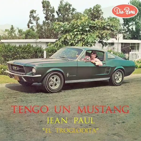 Limited Offer Jean Paul "El Trogoldita" - Tengo Un Mustang (LP)