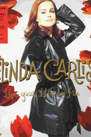 Belinda Carlisle - Live Your Life Be Free (LP) Exclusive Offer