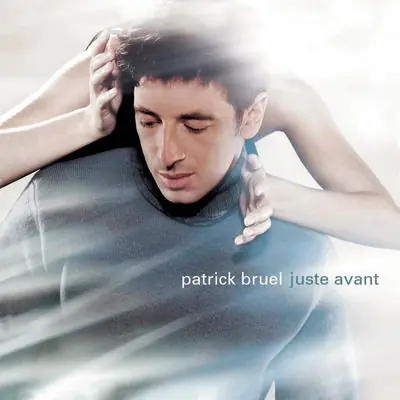 Cheap Patrick Bruel - Juste Avant (2 LPs)