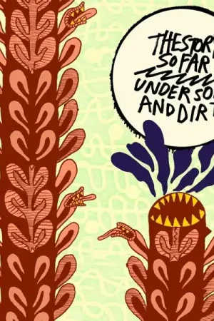 Story So Far - Under Soil and Dirt (LP) Fan Favorite