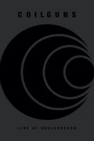 High Quality Coilguns - Live At Soulcrusher (2 LPs)