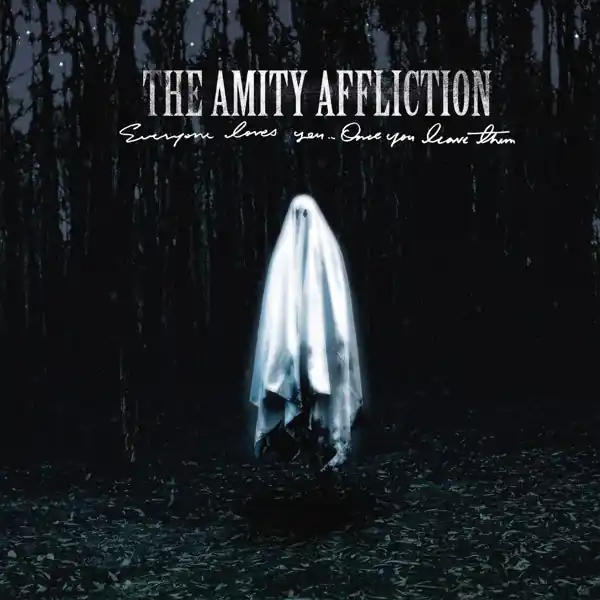 Amity Affliction - Everyone Loves You... Once You Leave Them (LP) Brand New