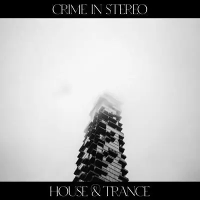 Crime In Stereo - House & Trance (LP) Crafted