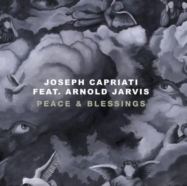 Joseph Capriati - Peace & Blessings (Single) Must Have