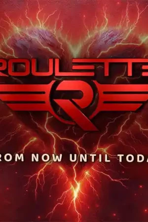 While Supplies Last Roulette - From Now Until Today (Single)