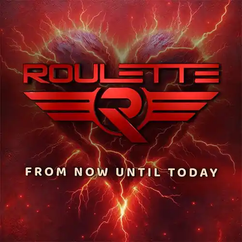 While Supplies Last Roulette - From Now Until Today (Single)