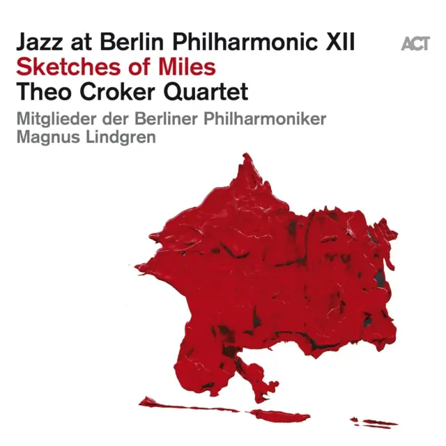 Crafted THEO CROKER QUARTET - JAZZ AT BERLIN PHILHARMONIC XII: SKETCHES OF MILES (2CD) (CD Version)